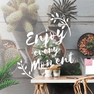 Tapeta z cytatem - Enjoy every moment