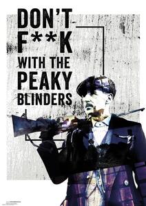 Plakat, Obraz Peaky Blinders - Don't F k With, (61 x 91.5 cm)