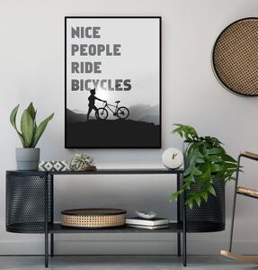 Plakat NICE PEOPLE RIDE BICYCLES