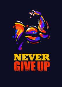 Ilustracja Never Give Up Inspiring Gym Sport, subtropica