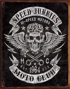 Metalowa tabliczka Speed Junkies, (31.5 x 40 cm)