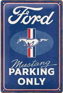 Metalowa tabliczka Ford - Mustang - Parking Only, (20 x 30 cm)