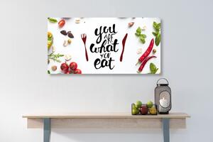 Obraz z napisem - You are what you eat