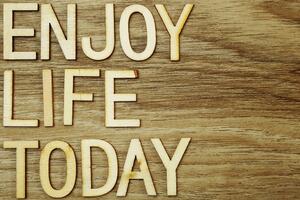 Obraz z cytatem - Enjoy life today