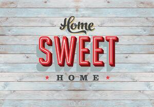 Fototapeta - Home sweet home (196x136 cm)
