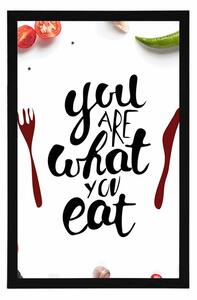 Plakat z naisem - You are what you eat