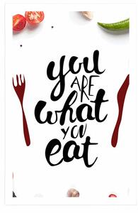 Plakat z naisem - You are what you eat
