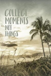 Fotografia Collect moments not things Sunset, Melanie Viola