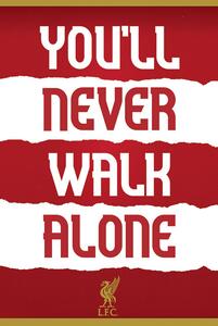 Plakat, Obraz Liverpool Fc - You'll Never Walk Alone, (61 x 91.5 cm)