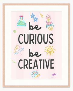 Oprawiony druk cyfrowy Be Curious, Be Creative, różne rozmiary