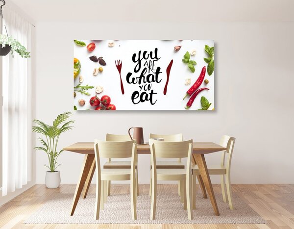 Obraz z napisem - You are what you eat