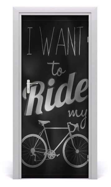 Naklejka fototapeta na drzwi Want to ride