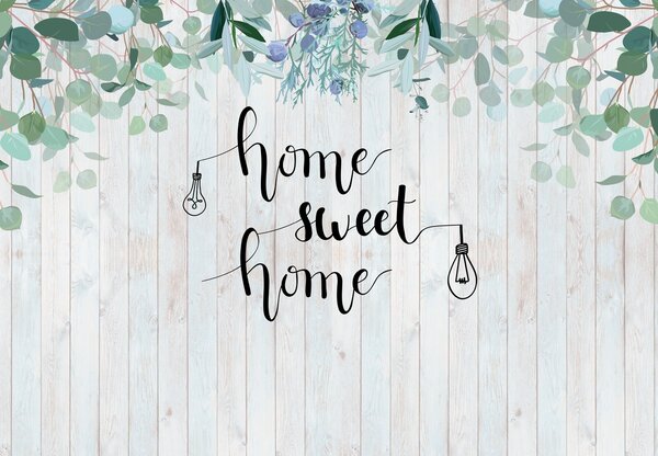 Fototapeta - Home sweet home 2 (196x136 cm)
