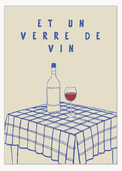 Plakat Et Un Verre de Vin